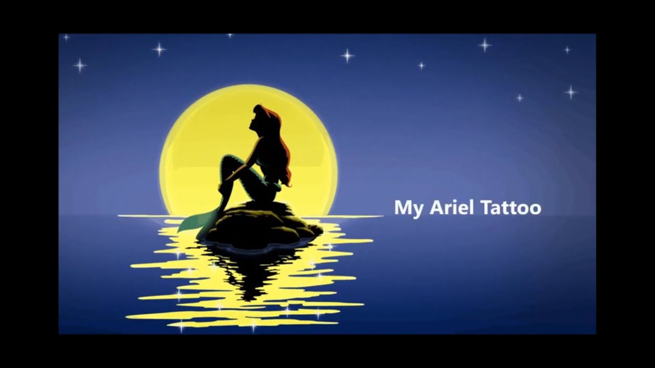 My Ariel Tattoo - Disney's The Little Mermaid Tribute - DNOstalgia - YouTube