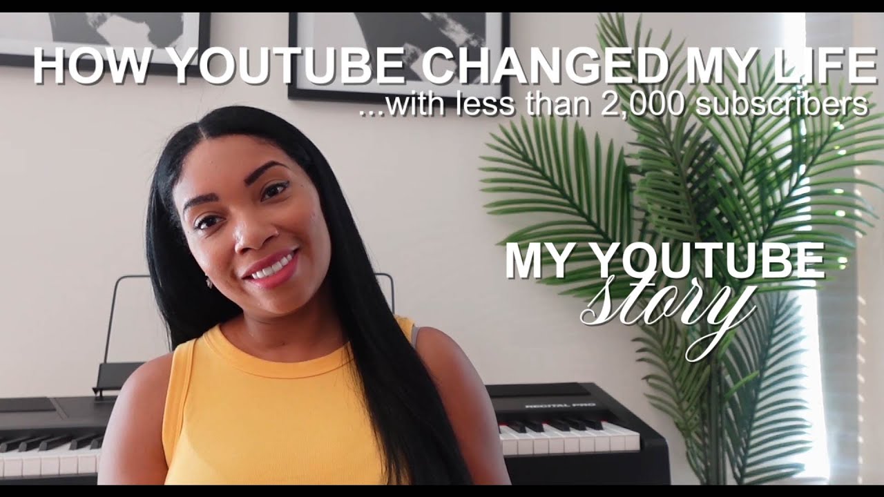 How YouTube Changed My Life with LESS than 2,000 subscribers (My ...