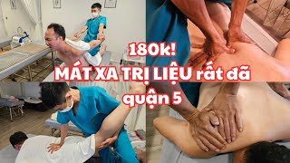 RẤT ĐÃ, LÀM XONG KHỎE HẲN RA, chỉ 180k: Mát xa trị liệu quận 5, Sài Gòn!