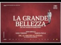 La Grande Bellezza (colonna sonora finale) The Great Beauty - "The Beatitudes"