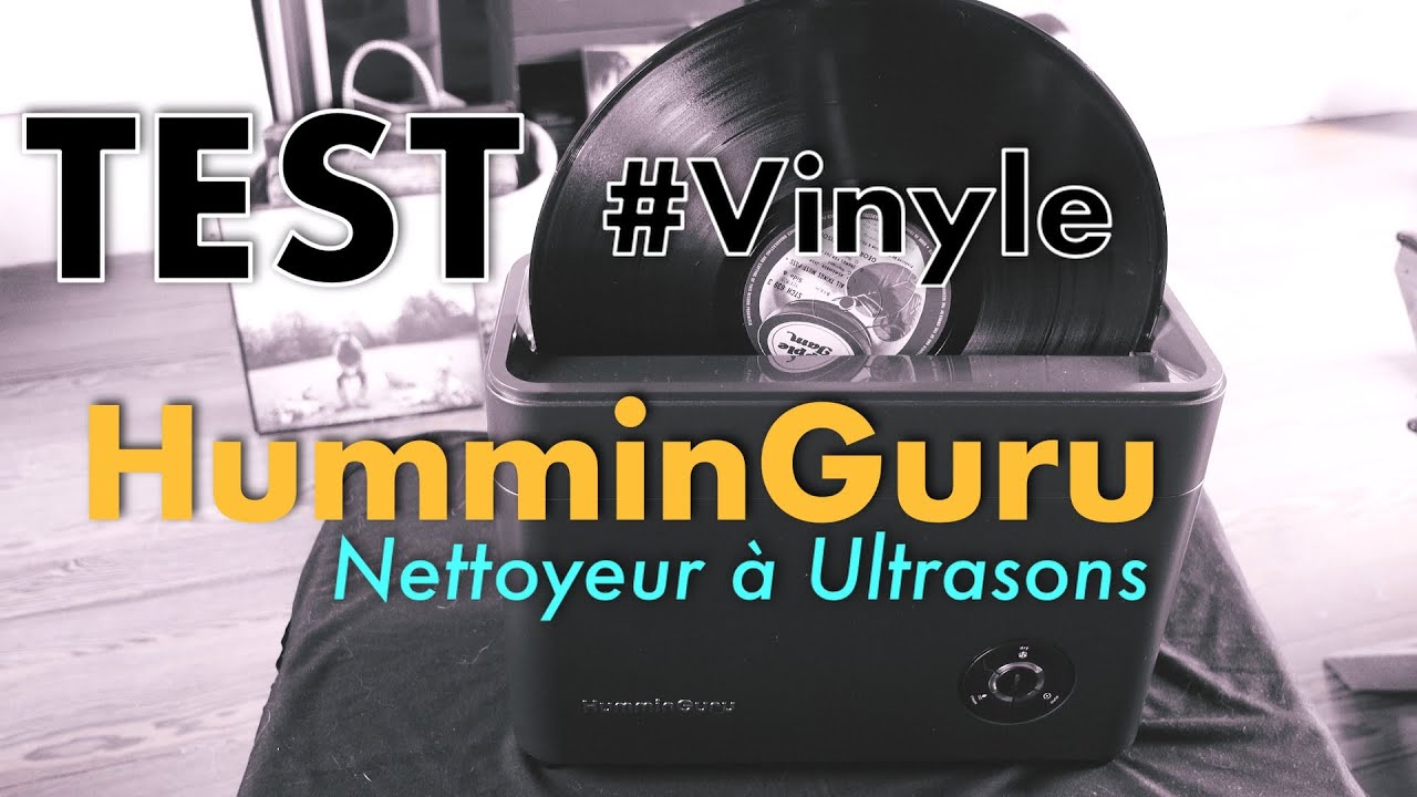 Test du HumminGuru, nettoyeur de vinyles à ultrasons 