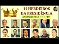 HERDEIROS DE PRESIDÊNCIAS ASSEMBLEIANAS