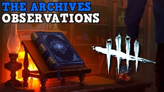Dead by Daylight - Observations: Logs 293, 328, 345, 632, 767, 1043, 3212, 7547, 9082, 9873 (Lore)