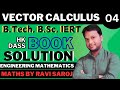 Exercise 5.1 | Vector Calculus | HK Dass Engineering Mathematics | IERT Prayagraj | B.Tech &amp; B.Sc |