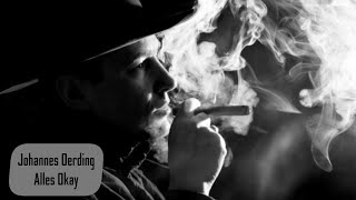 Johannes Oerding | Alles Okay (Lyrics)