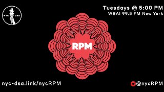 Revolutions Per Minute (RPM) — Episode 35: Bernie 2020: Not Him, Us