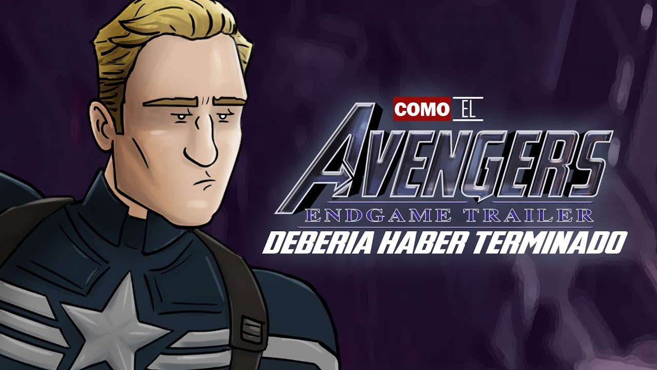 Avengers Endgame Como Deberia Haber Terminado