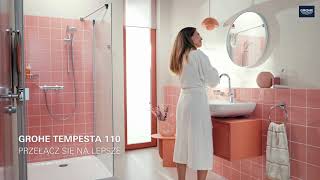 GROHE Tempesta 110 - przełącz się na lepsze!