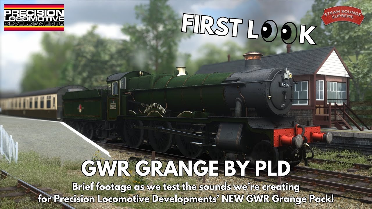 PLD GWR Grange First Look | Sounds by Steam Sounds Supreme
