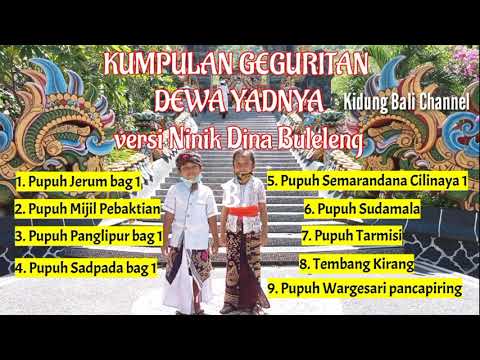 GEGURITAN DEWA YADNYA | KIDUNG DEWA YADNYA