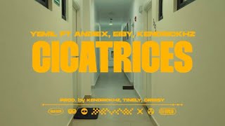 CICATRICES - (Visualizer) Andiex, Yemil, Eiby, Kendrickhz