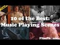 10 of the best music playing scenes