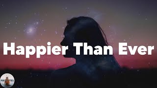 ASTN - Happier Than Ever (Lyrics)