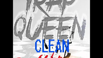 Fetty Wap - Trap Queen (Clean) (Radio)