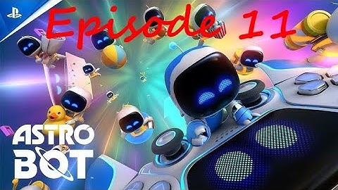 Lets Play ASTRO BOT || GOD OF WAR level episode 11