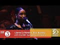 Capture de la vidéo Lianne La Havas & Jules Buckley With The Bbc Symphony Orchestra - Bittersweet