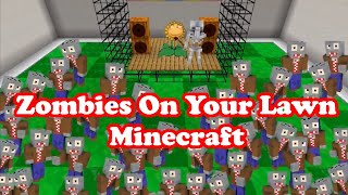 Restore plants vs zombies Music Video with minecraft! PVZ and Minecraft. --Zombies On Your Lawn