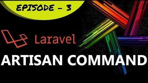 Epi-3 Artisan Command  | Laravel in Tamil