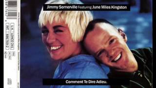 Jimmy Somerville feat. June Miles-Kingston - Comment Te Dire Adieu (1989)