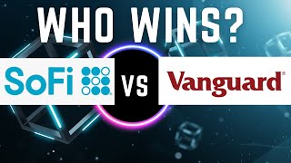 ETF Battles: SoFi vs. Vanguard - Which ETFs are the Better Choice?