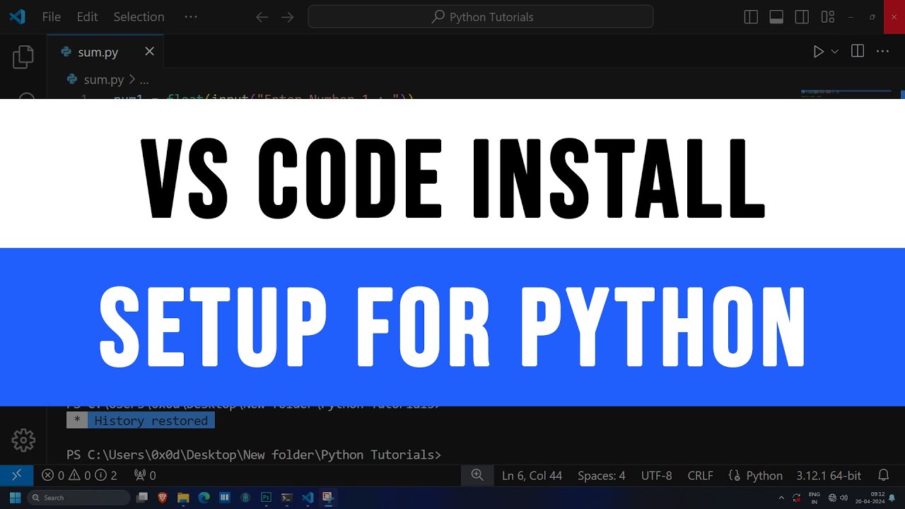 Learn How to Install and Setup Visual Studio code for Python ...