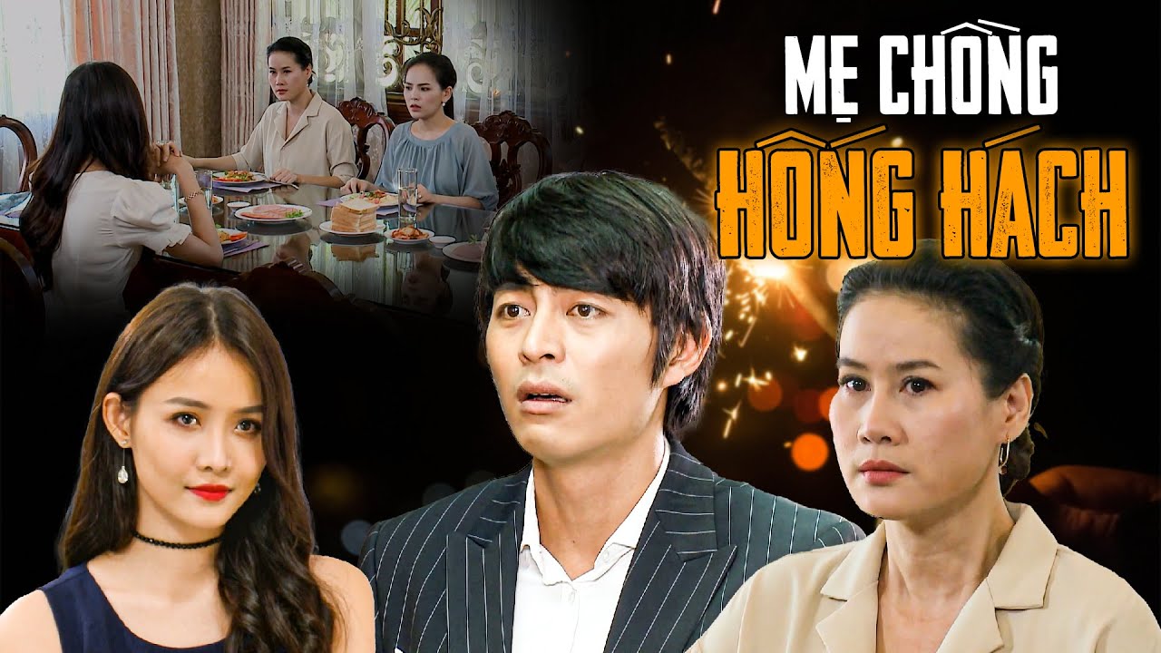 MẸ CHỒNG HỐNG HÁCH bị con dâu nắm thóp ĐE DỌA ĐẾN TÁI XANH MẶT | Phim Việt Nam 2024