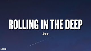 Adele - Rolling In The Deep (Lyrics)