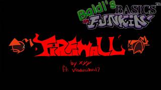 FNF: Firewall (GFC) | Baldis Basics in Funkin 2026 DEMO | (Normal Difficulty)