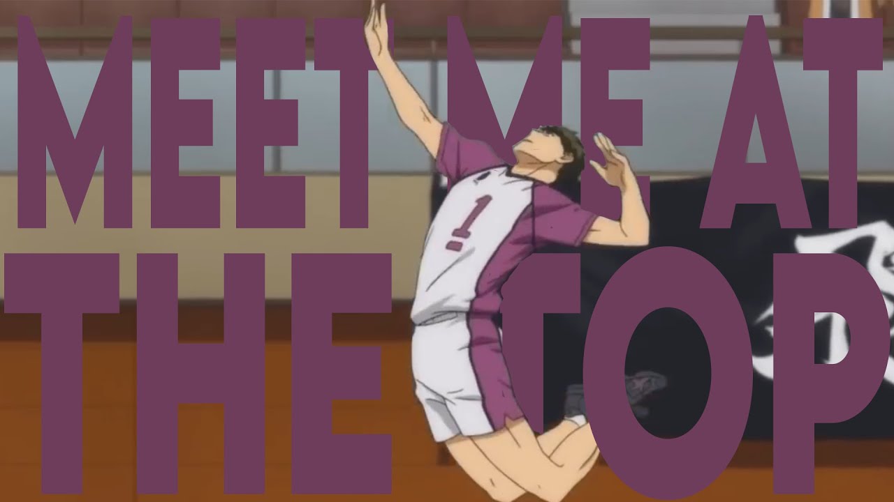 Wakatoshi Ushijima - Meet me at the top (AMV)
