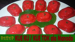 RESEP / Cara Membuat Kue Ku ( Kue Tok ) ala Manado - Durasi: 10.12. 