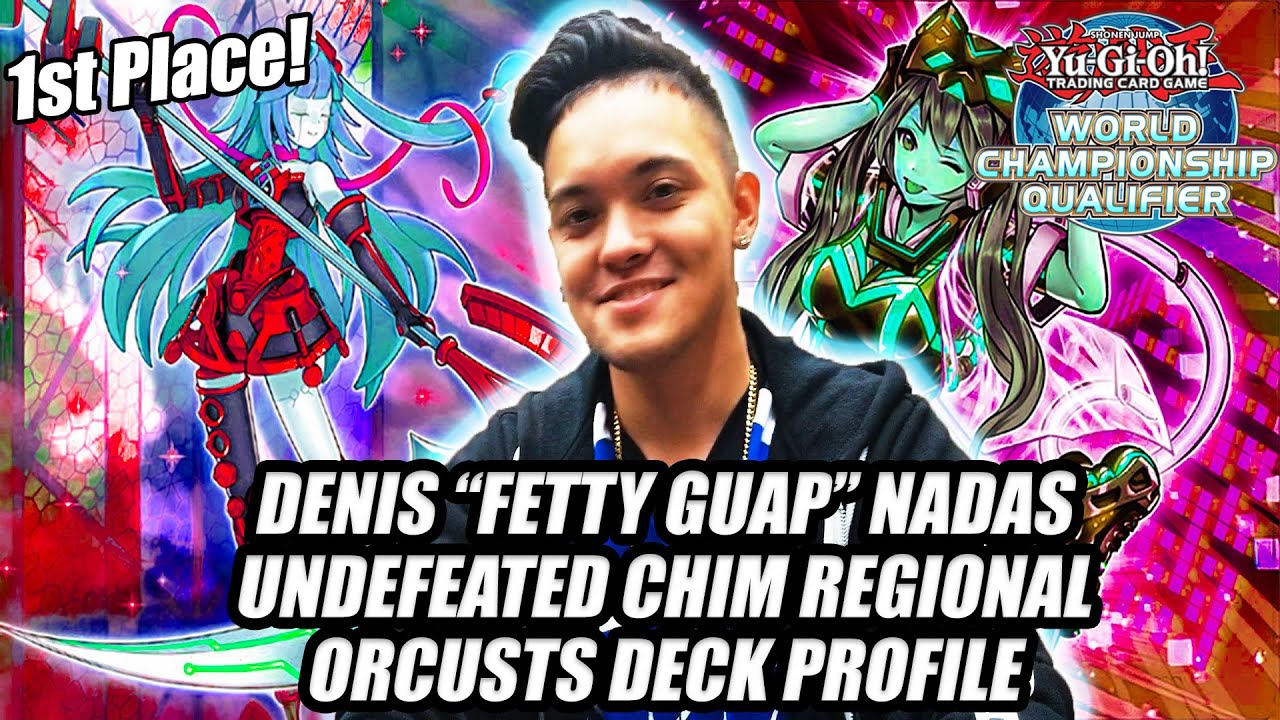 Yu-Gi-Oh! Regional 1st Place Undefeated - Pure Orcusts Deck Profile - Denis Nadas - TX CHIM 2019