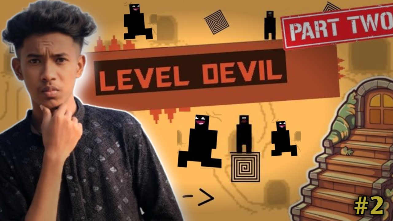 Level Devil 💀🔥 part 2 | gameplay | 