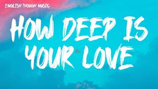 How Deep Is Your Love s   Travel Love