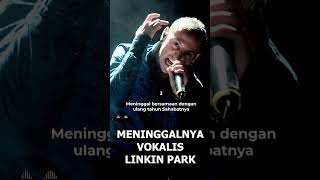 Fakta Meninggalnya Vokalis Linkin Park #linkinpark #chesterbennington #musik