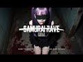 SAMURAI RAVE｜Cyberpunk Neo Rave DJ Mix Ep.2 – Future Club BGM for Night Ride