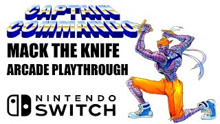 Captain Commando (Switch) - Arcade Playthrough with Mack the Knife 🔪