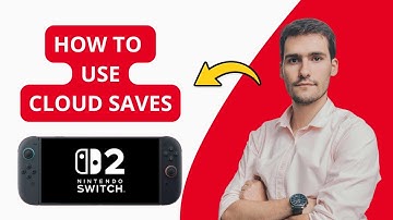 How To Use Cloud Saves On Nintendo Switch 2