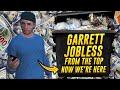 GARRETT JOBLESS IS BACK But We Collecting Garbage