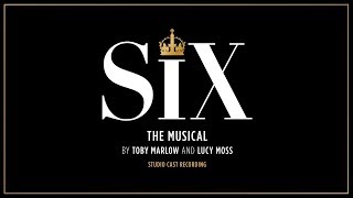 Video thumbnail of "SIX the Musical - I Don't Need Your Love (from the Studio Cast Recording)"