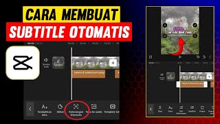 Cara Membuat Subtitle Otomatis Muncul Perkata Di Capcut
