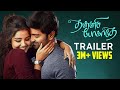 Thalli Pogathey Official Trailer | Atharvaa | Anupama Parameswaran | Amitash | R Kannan