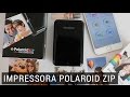 IMPRIMINDO SELFIES! - Polaroid Zip | Lia Camargo