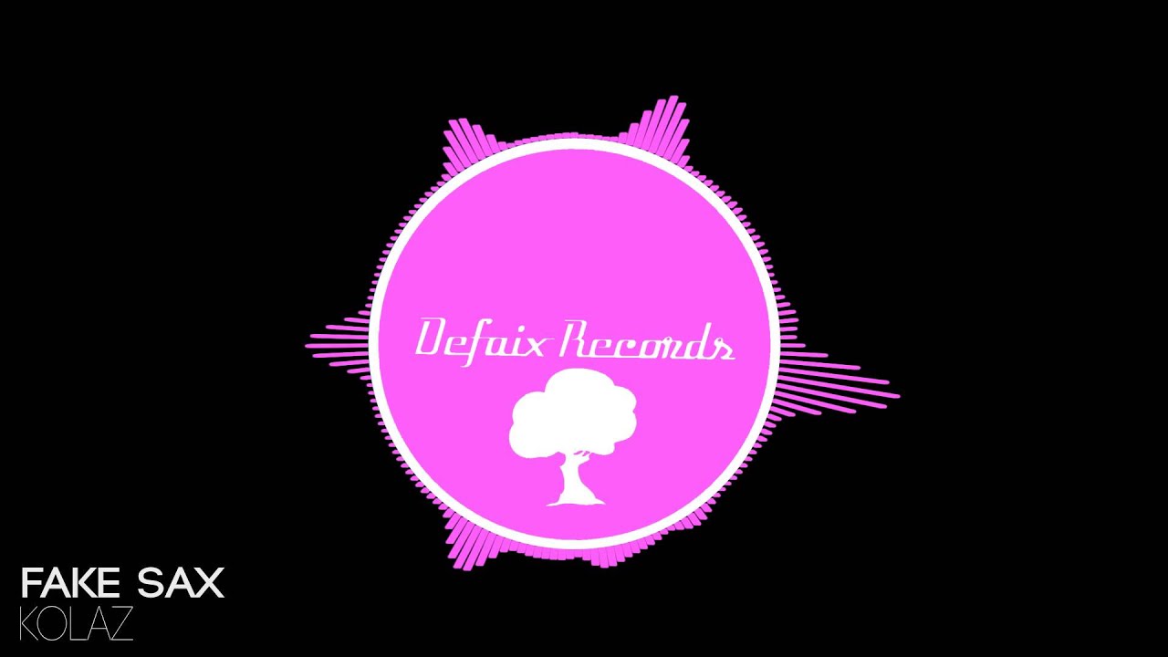 [Deep House] Kolaz - Fake Sax