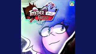 TOGETHER FOREVER (VERSION 2) [Game Over Theme] - Dames' Projects Team, Дэймс