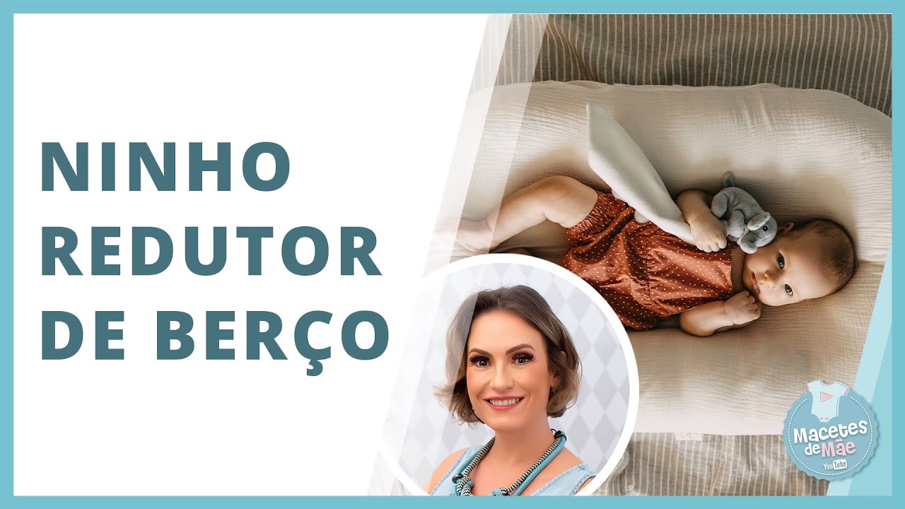 Ninho redutor de berço: NÃO UTILIZE! | MACETES DE MÃE