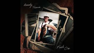 Randy Travis - Fish On (Audio)