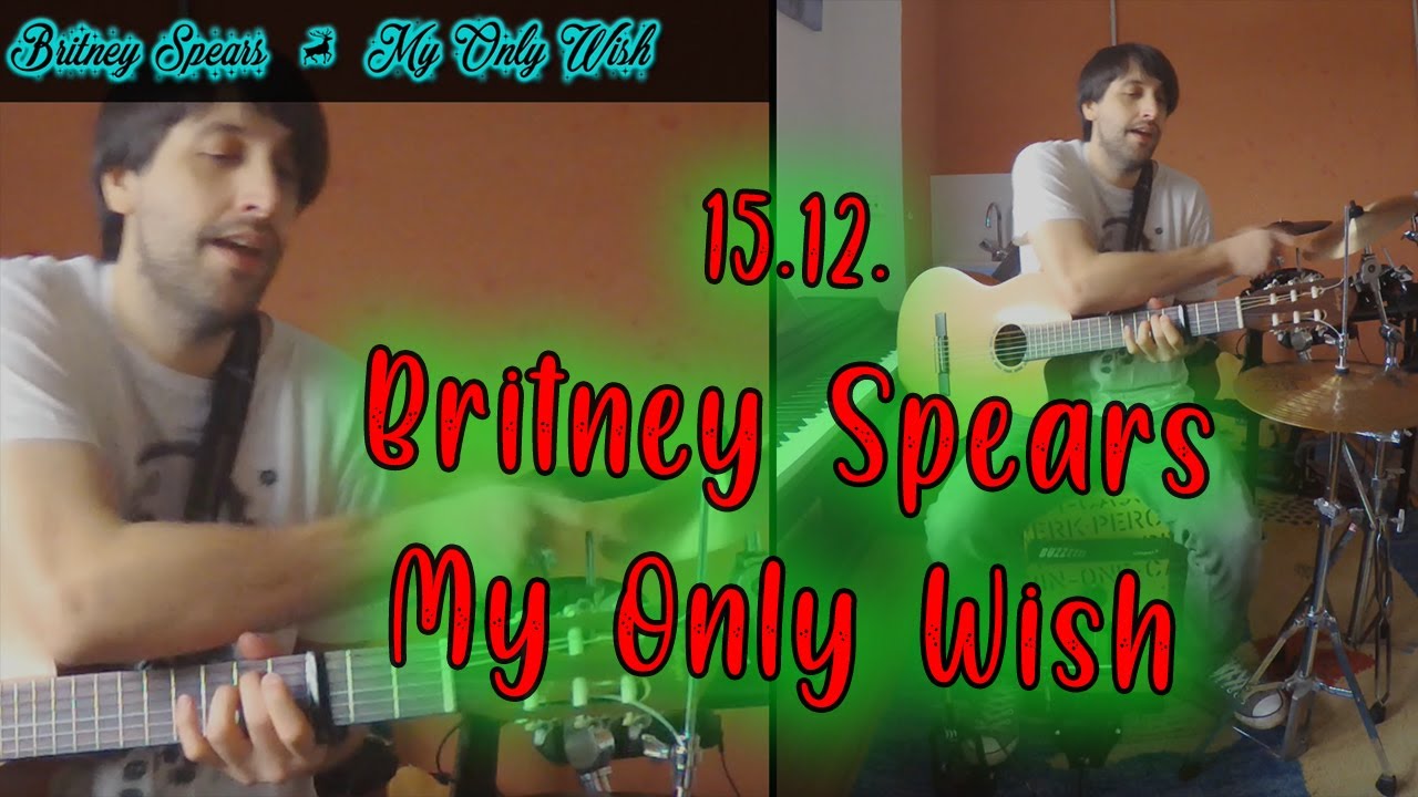 Britney Spears - My Only Wish (xmas song cover)