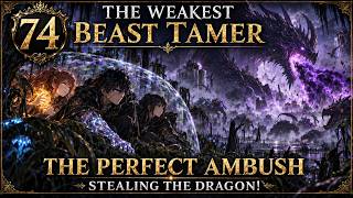 Weakest Beast Tamer - Part 74 - Owner Of All Sss Dragons