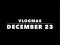 VLOGmas December 23 25 Crimmus Was Litty