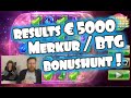 Results €5000 Merkur/BTG Bonushunt!